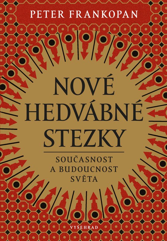 Nové hedvábné stezky -  Peter Frankopan