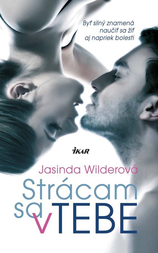 Strácam sa v tebe -  Jasinda Wilder