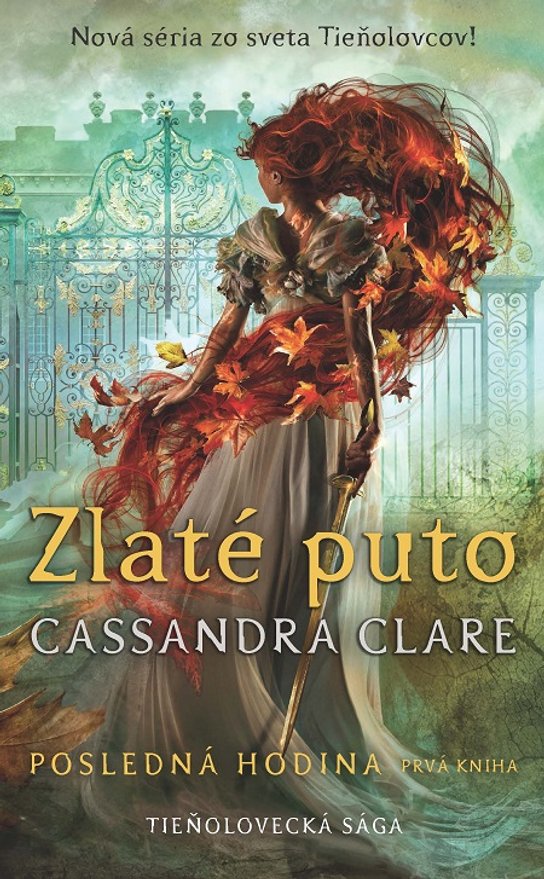 Zlaté puto -  Cassandra Clareová