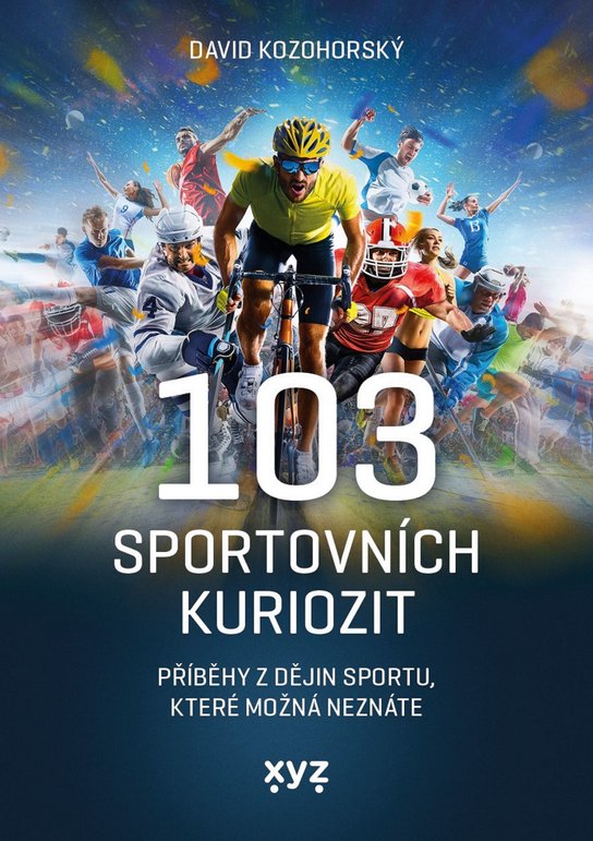103 sportovních kuriozit -  David Kozohorský