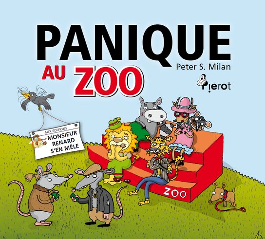 Panique Au Zoo - Peter S. Milan