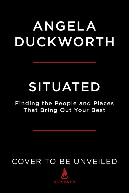 Situated -  Angela Duckworth
