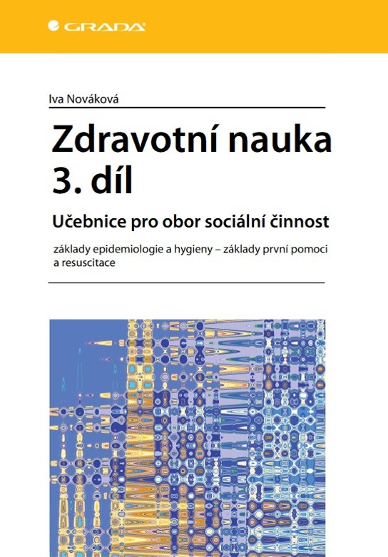 Zdravotní nauka 3. díl -  Iva Nováková