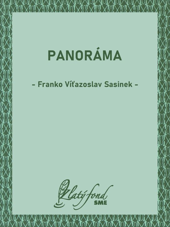 Panoráma -  Franko Víťazoslav Sasinek