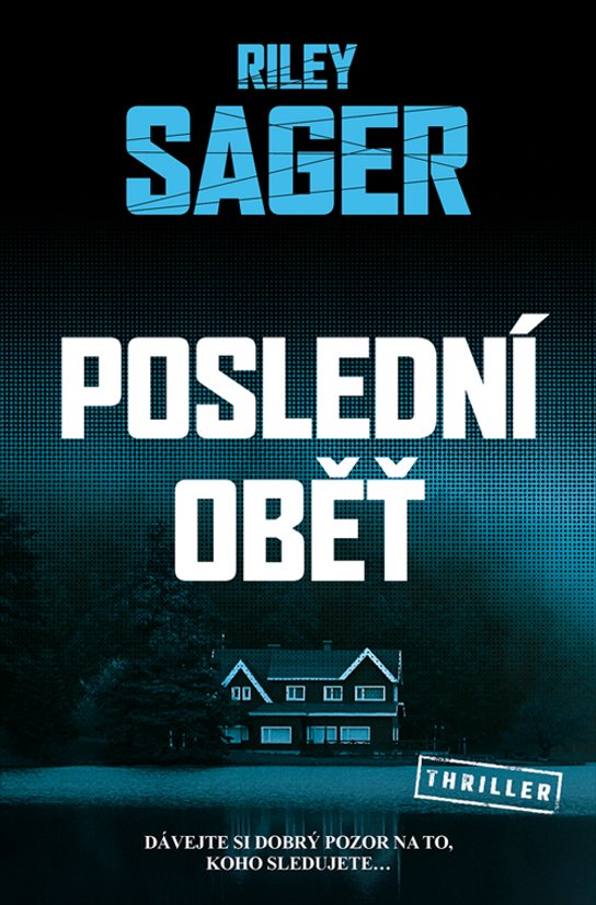 Poslední oběť -  Riley Sager