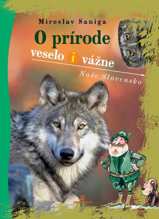 O prírode veselo i vážne -  Miroslav Saniga