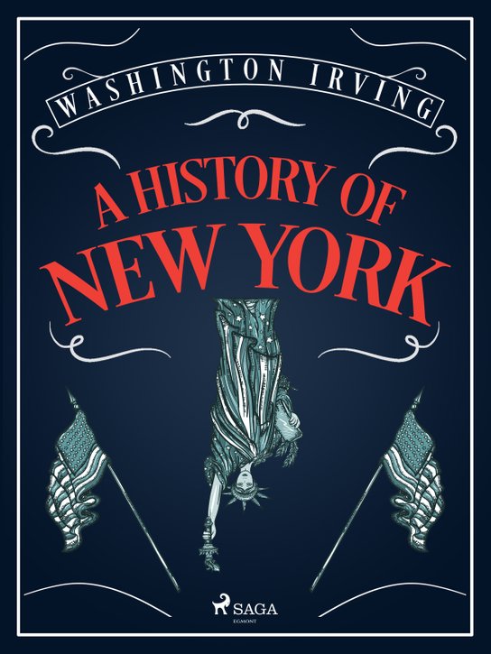 A History of New York -  Washington Irving