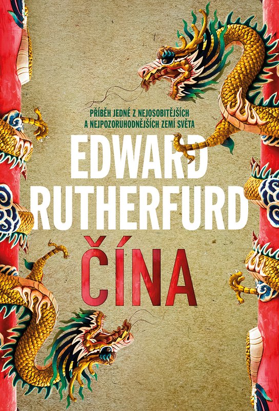 Čína -  Edward Rutherfurd