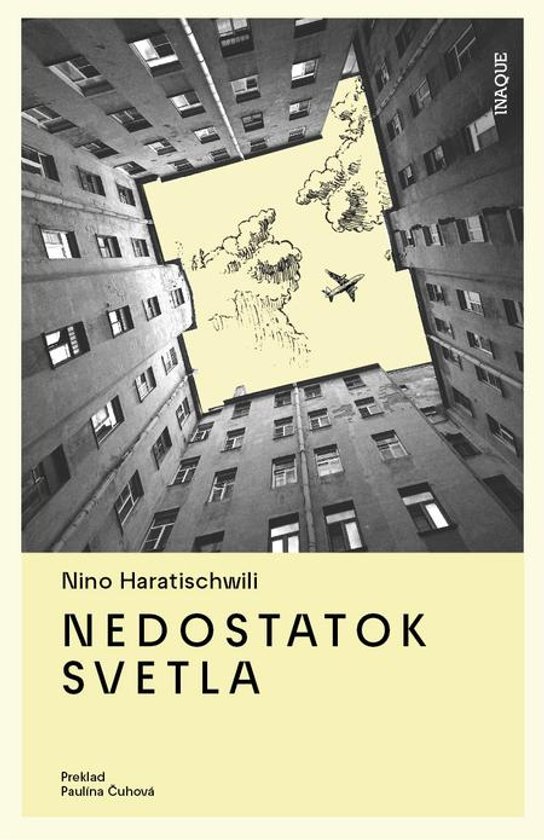 Nedostatok svetla -  Nino Haratischwiliová
