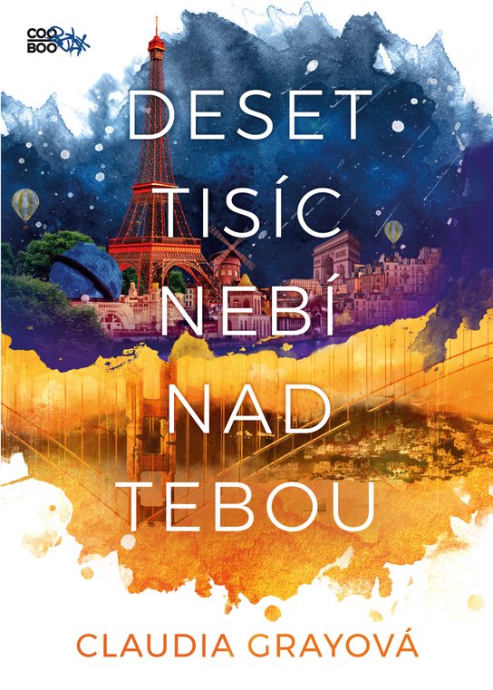 Deset tisíc nebí nad tebou -  Claudia Grayová