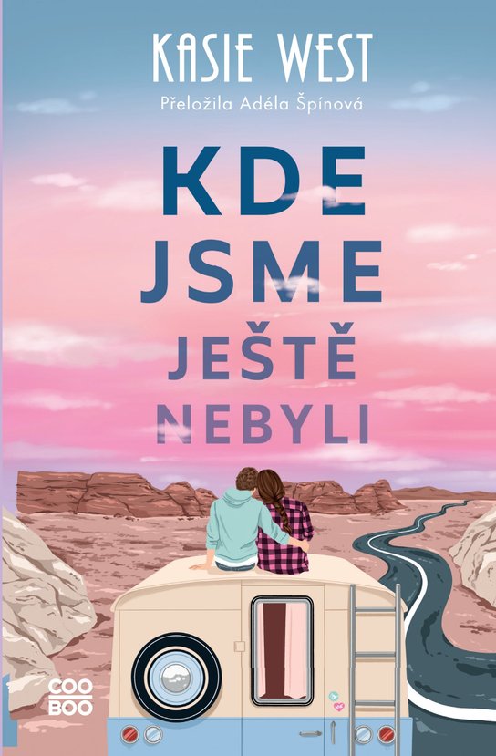 Kde jsme ještě nebyli -  Kasie West