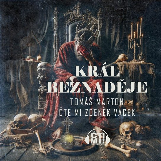 Král Beznaděje -  Tomáš Marton