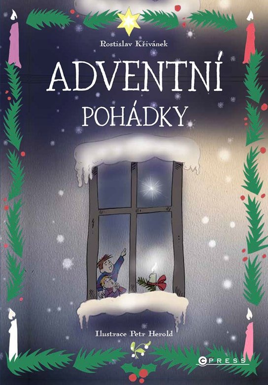 Adventní pohádky -  Rostislav Křivánek