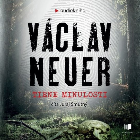 Tiene Minulosti -  Václav Neuer