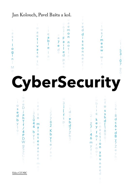 CyberSecurity - kol., Jan Kolouch, Pavel Bašta