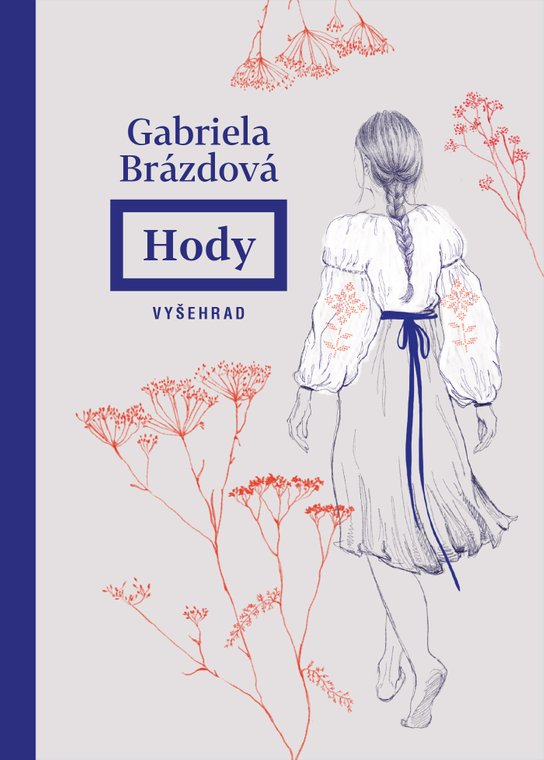Hody -  Gabriela Brázdová