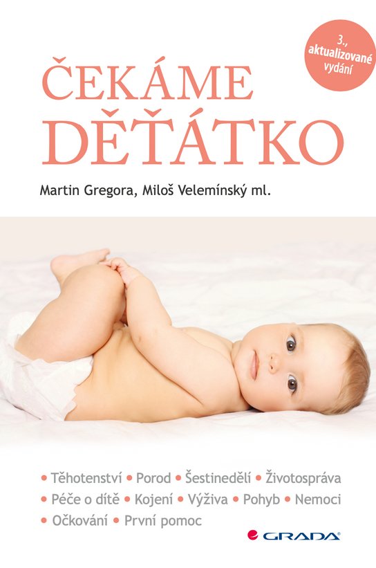 Čekáme děťátko -  MUDr. Miloš Velemínský CSc.