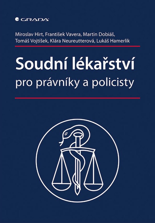 Soudní lékařství pro právníky a policisty -  Tomáš Vojtíšek