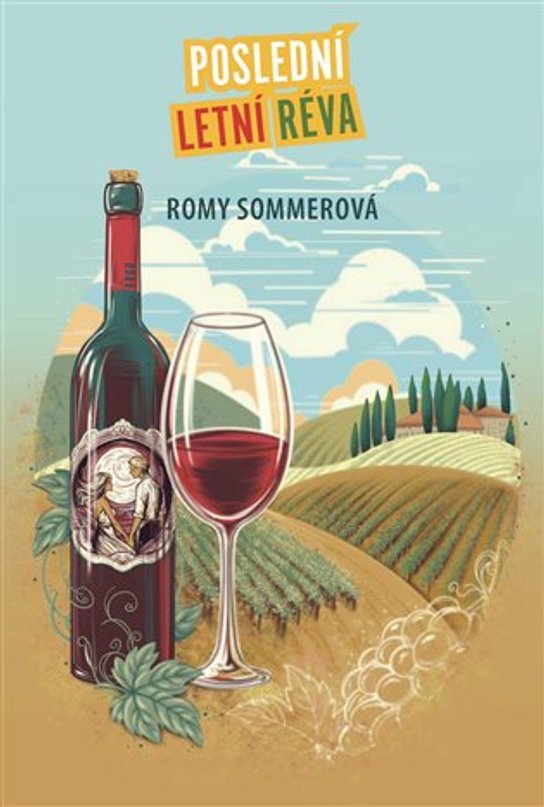 Poslední letní réva -  Romy Sommerová