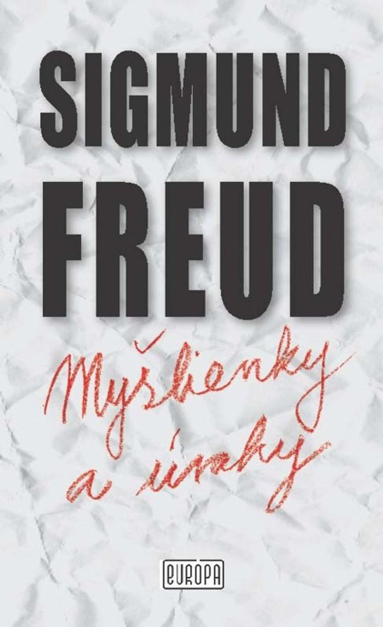 Myšlienky a úvahy -  Sigmund Freud