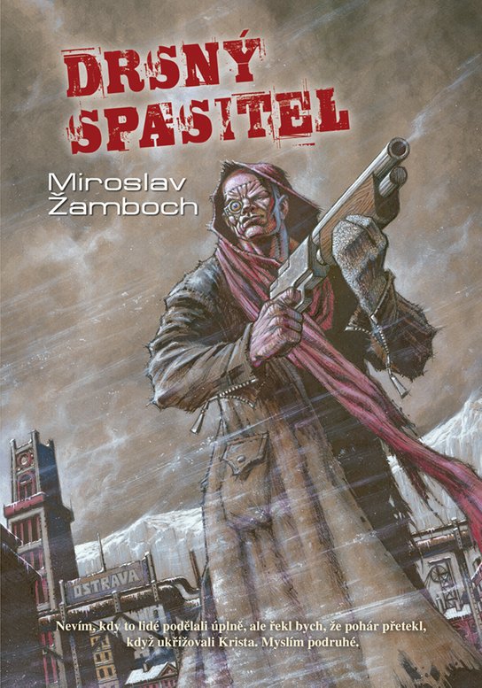 Drsný spasitel -  Miroslav Žamboch
