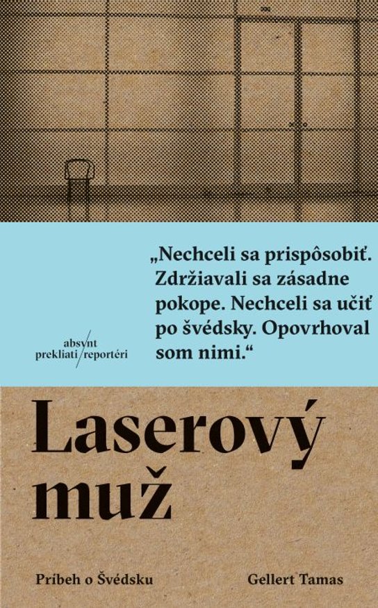 Laserový muž -  Gellert Tamas