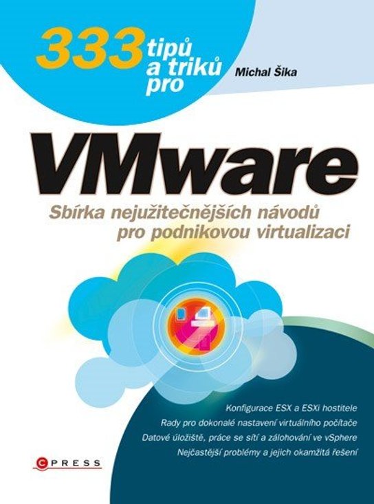 333 tipů a triků pro VMware -  Michal Šika