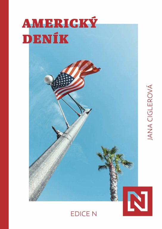 Americký deník -  Jana Ciglerová