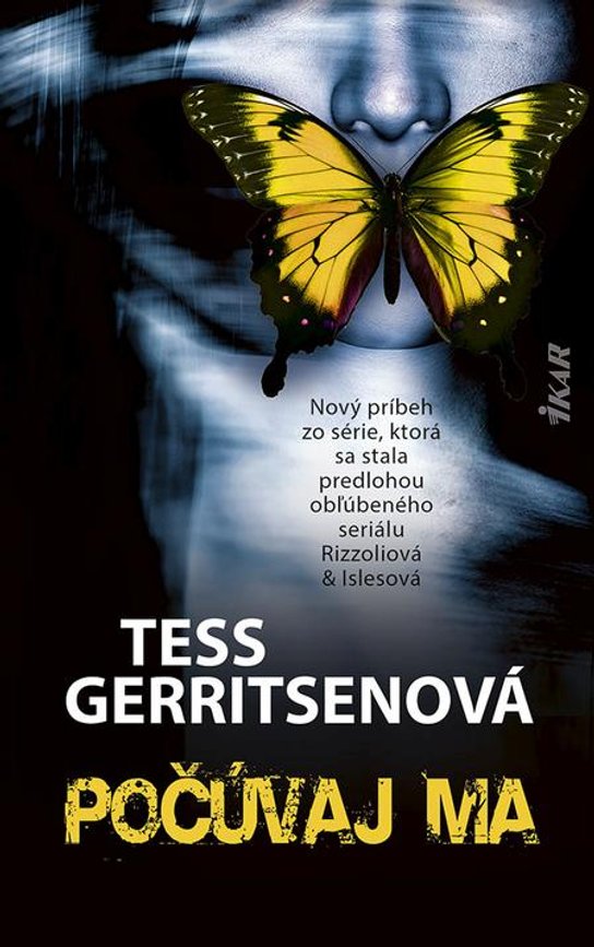 Počúvaj ma -  Tess Gerritsenová