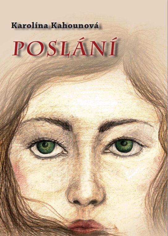 Poslání -  Karolína Kahounová