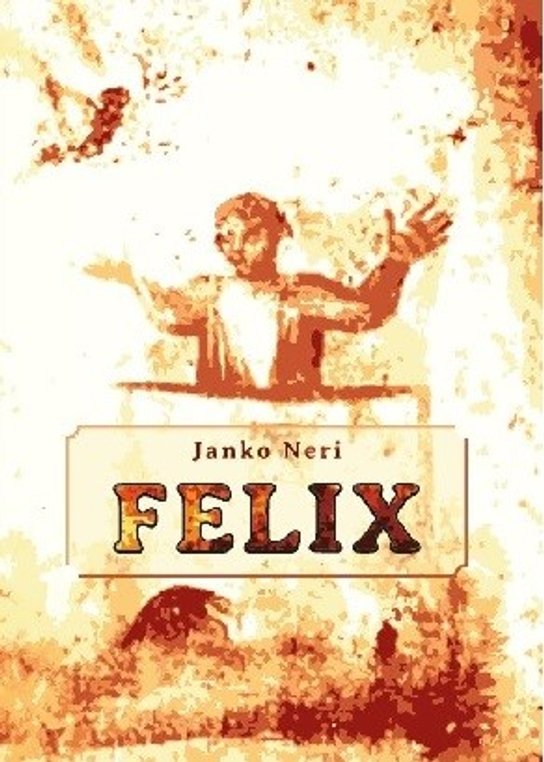 Felix -  Janko Neri