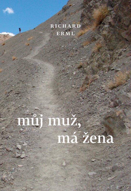 Můj muž, má žena -  Richard Erml