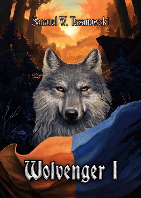 Wolvenger I - Samuel W. Tasanowski