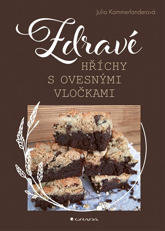 Zdravé hříchy s ovesnými vločkami -  Julia Kammerlanderová