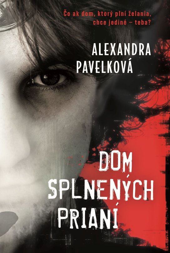 Dom splnených prianí -  Alexandra Pavelková