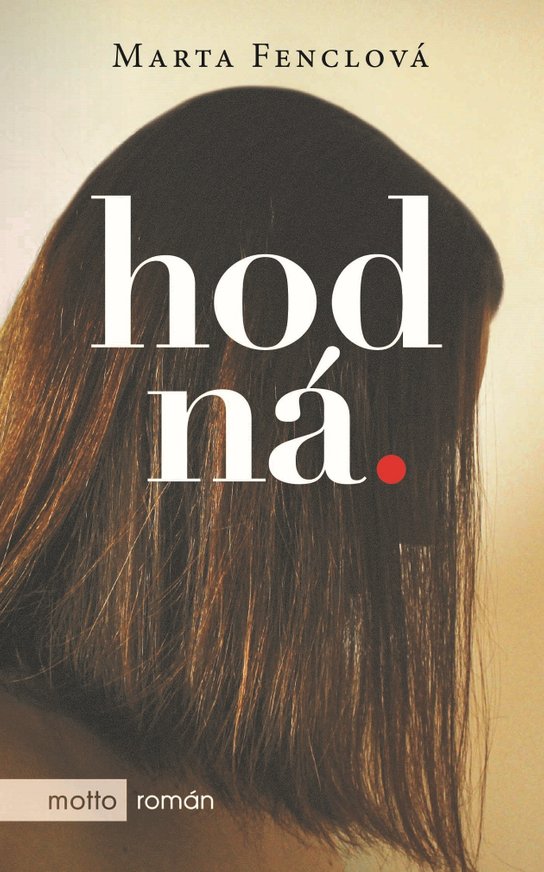 Hodná -  Marta Fenclová