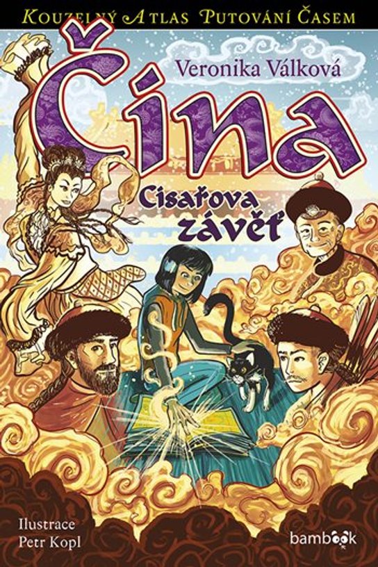 Čína - Císařova závěť -  Válková Veronika