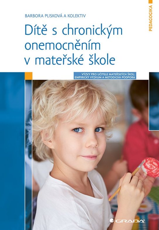 Dítě s chronickým onemocněním v mateřské škole -  Barbora Plisková