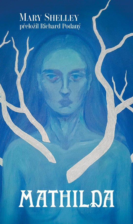 Mathilda -  Mary Shelley