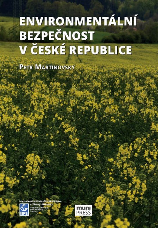 Environmentální bezpečnost v České republice -  Petr Martinovský