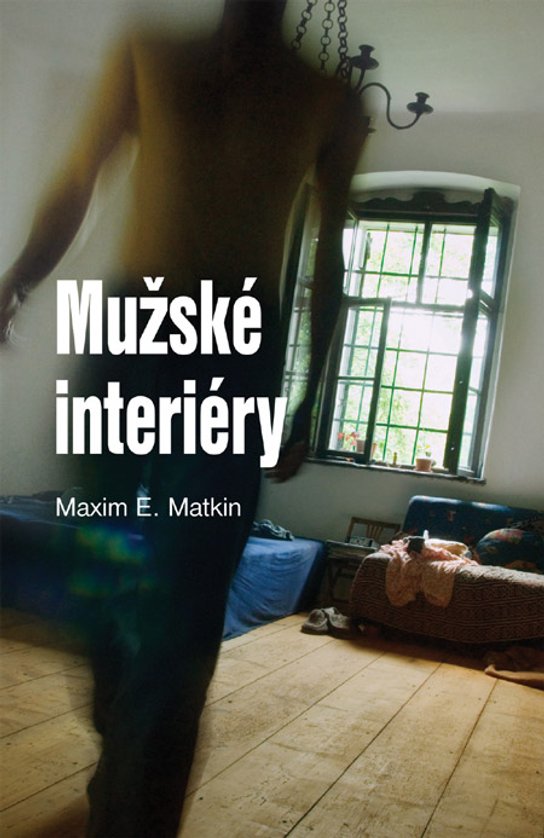 Mužské interiéry -  Maxim E. Matkin