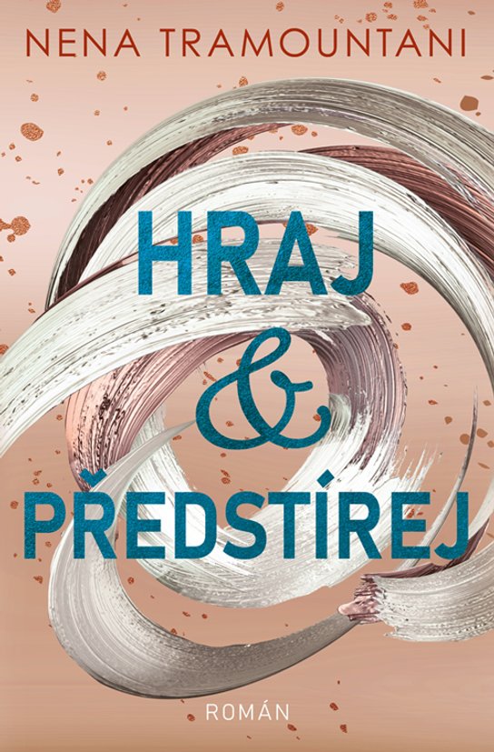 Hraj a předstírej -  Nena Tramountani