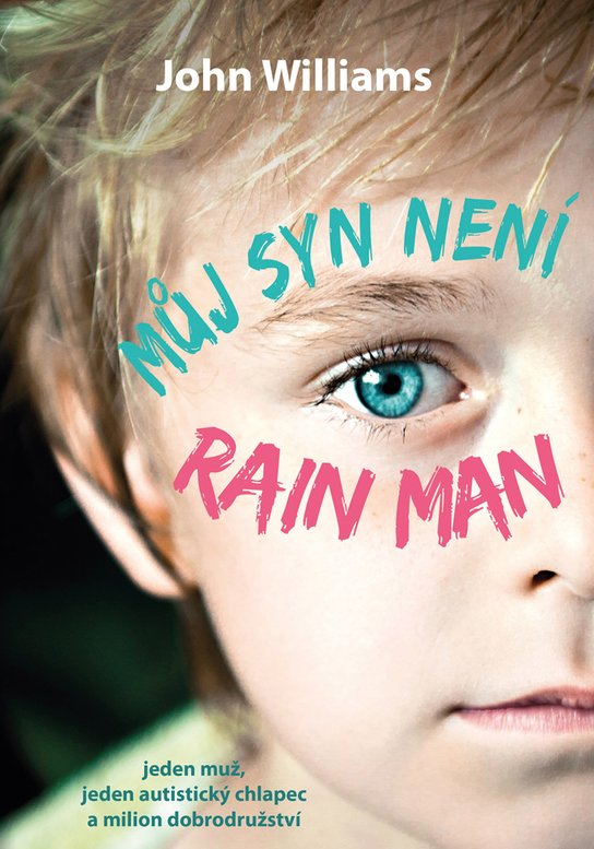 Můj syn není Rain Man -  John Williams