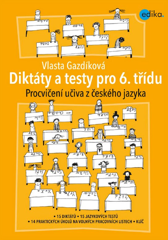 Diktáty a testy pro 6. třídu -  Vlasta Gazdíková