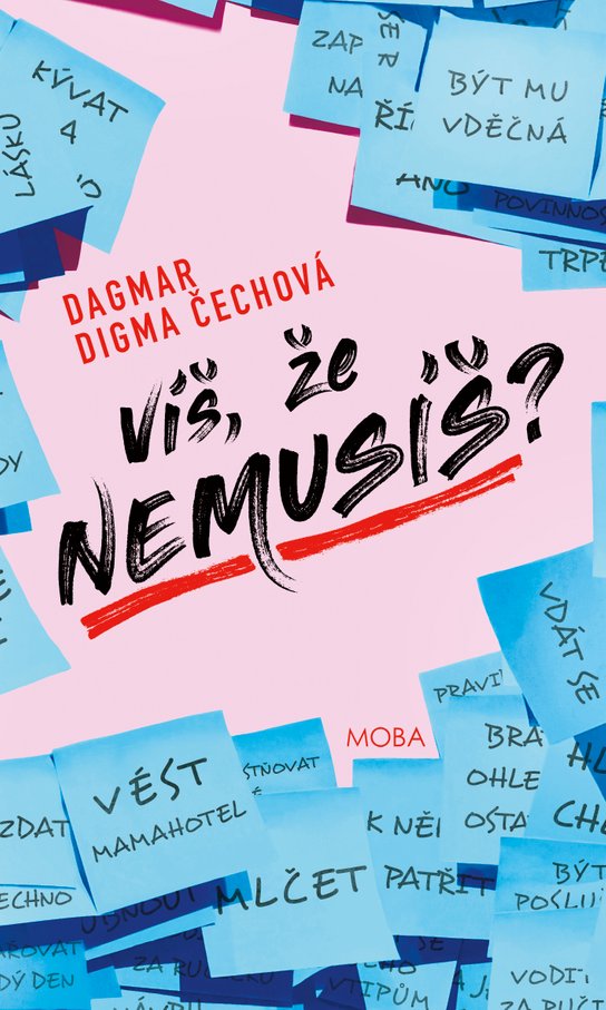Víš, že nemusíš? - Dagmar Digma Čechová