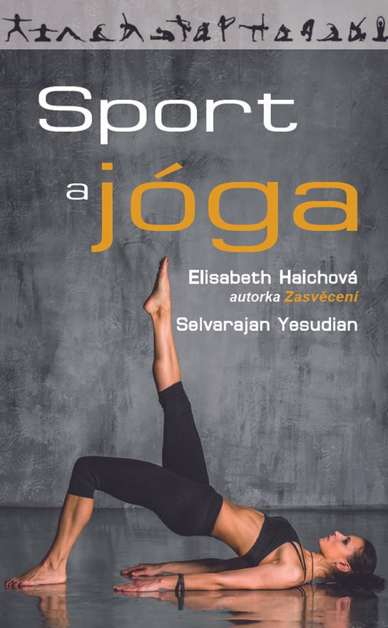 Sport a jóga -  Elisabeth Haichová