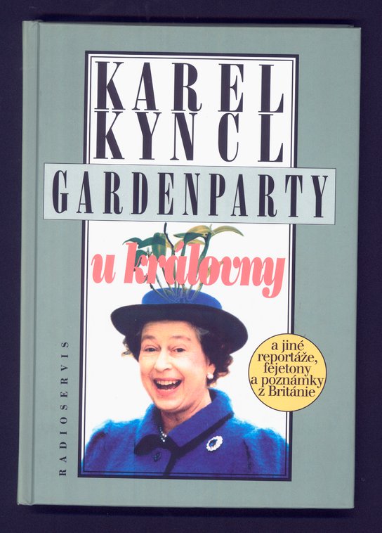 Gardenparty u královny -  Karel Kyncl