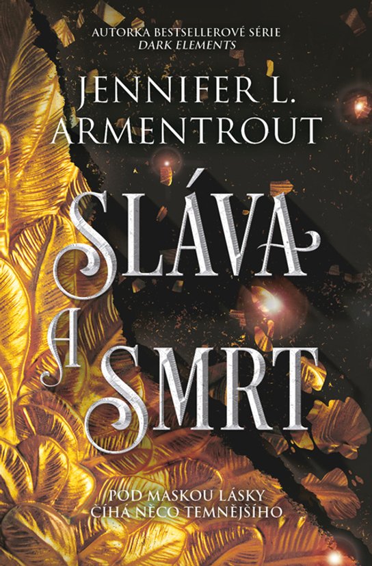 Sláva a smrt -  Jennifer L. Armentroutová