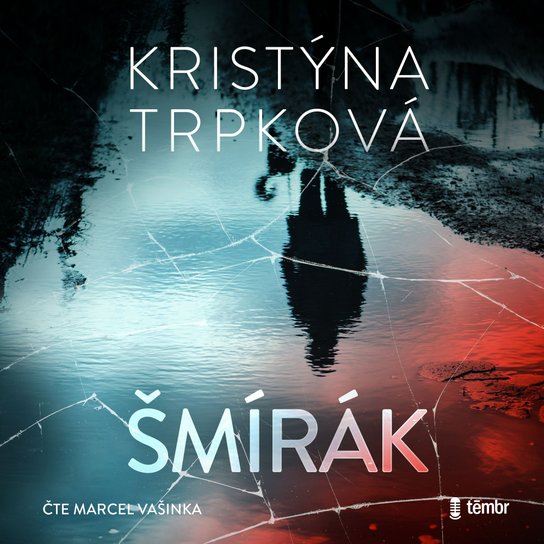 Šmírák -  Kristýna Trpková