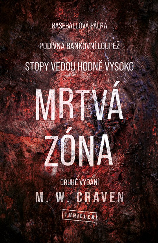 Mrtvá zóna -  M. W. Craven
